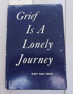 Grief is a Lonely Journey