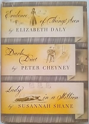 Seller image for Evidence of Things Seen; Dark Duet; Lady in a Million for sale by P Peterson Bookseller