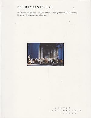 Bild des Verkufers fr Das Mnchner Ensemble um Dieter Dorn Patrimonia 338 zum Verkauf von Leipziger Antiquariat
