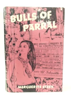 Imagen del vendedor de Bulls Of Parral a la venta por World of Rare Books