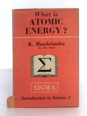Seller image for What is Atomic Energy? for sale by World of Rare Books