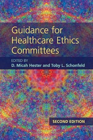 Bild des Verkufers fr Guidance for Healthcare Ethics Committees zum Verkauf von AHA-BUCH GmbH