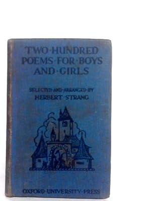 Imagen del vendedor de Two Hundred Poems For Boys And Girls a la venta por World of Rare Books