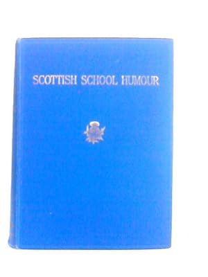 Immagine del venditore per Scottish School Humour venduto da World of Rare Books