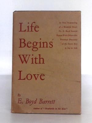 Imagen del vendedor de Life Begins With Love a la venta por World of Rare Books