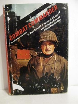 Combat Commander: Autobiography of a Soldier.
