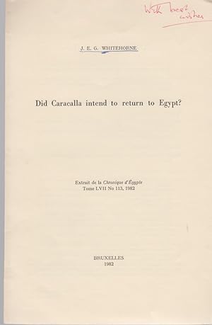 Imagen del vendedor de Did Caracalla intend to return to Egypt? [From: Chronique d'gypte, Tome 57, No. 113, 1982]. a la venta por Fundus-Online GbR Borkert Schwarz Zerfa