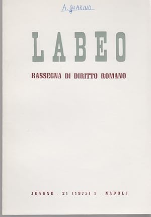 Bild des Verkufers fr Labeo. [Da: Labeo. Rassegna di Diritto Romano, T. 21, Fasc. 1, Gennaio-Aprile 1975]. zum Verkauf von Fundus-Online GbR Borkert Schwarz Zerfa