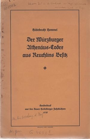 Der Würzburger Athenäus-Codex aus Reuchlins Besitz. [Aus: Neue Heidelberger Jahrbücher, N.F., 1938]