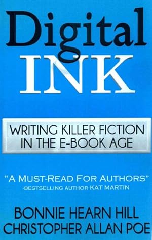 Seller image for Digital Ink : Writing Killer Fiction in the E-book Age for sale by GreatBookPrices