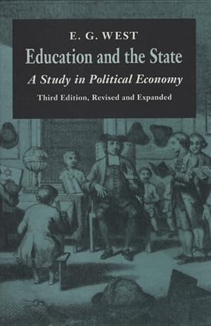 Education and the State: A Study in Political Economy.