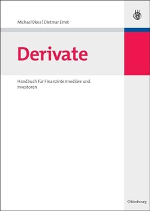 Bild des Verkufers fr Derivate : Handbuch fr Finanzintermedire und Investoren zum Verkauf von AHA-BUCH GmbH