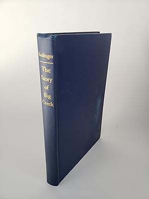 Seller image for The Story of Big Creek for sale by R. Rivers Books