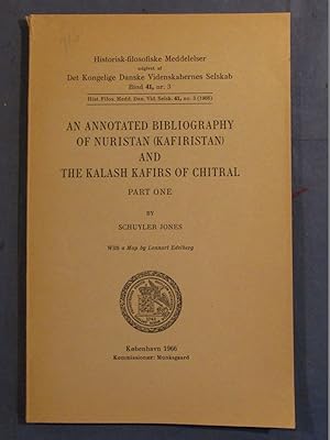 Imagen del vendedor de An Annotated Bibliography of Nuristan (Kafiristan) and the Kalash Kafirs of Chitral. Part one. a la venta por Das Konversations-Lexikon