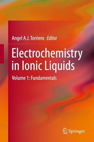 Seller image for Electrochemistry in Ionic Liquids : Volume 1: Fundamentals for sale by AHA-BUCH GmbH