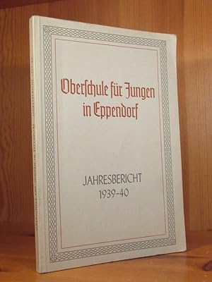 O. Epp. im Kriege (Oberschule für Jungen in Eppendorf). Jahresbericht 1939 - 40.