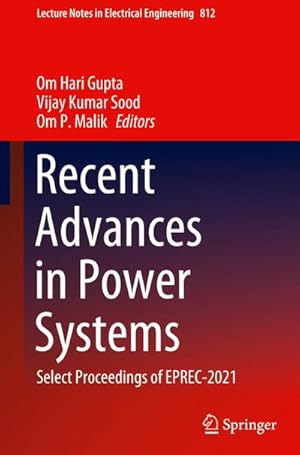 Bild des Verkufers fr Recent Advances in Power Systems : Select Proceedings of EPREC-2021 zum Verkauf von AHA-BUCH GmbH