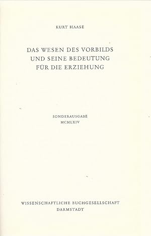 Das Wesen des Vorbilds und seine Bedeutung für die Erziehung.