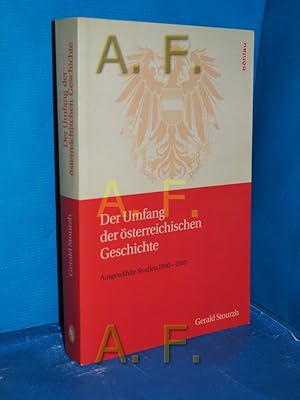 Bild des Verkufers fr Der Umfang der sterreichischen Geschichte : ausgewhlte Studien 1990 - 2010 (Studien zu Politik und Verwaltung Band 99) zum Verkauf von Antiquarische Fundgrube e.U.