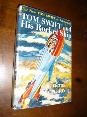 Seller image for Tom Swift and His Rocket Ship (The New Tom Swift Jr. Adventures) for sale by Gargoyle Books, IOBA