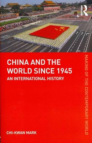 Immagine del venditore per China and the World Since 1945 : An International History venduto da GreatBookPrices