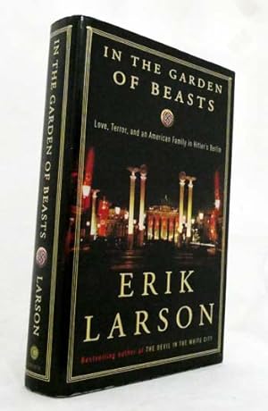 Imagen del vendedor de In the Garden of Beasts : Love, Terror and an American Family in Hitler's Berlin a la venta por Adelaide Booksellers