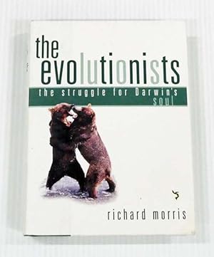 Imagen del vendedor de The Evolutionists The Struggle for Darwin's Soul a la venta por Adelaide Booksellers