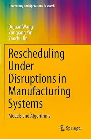 Immagine del venditore per Rescheduling Under Disruptions in Manufacturing Systems venduto da moluna