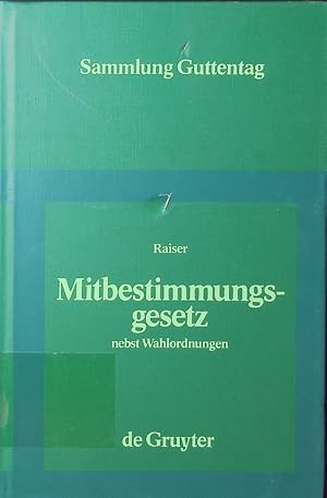 Seller image for Mitbestimmungsgesetz. nebst Wahlordnungen, Kommentar. for sale by Antiquariat Bookfarm