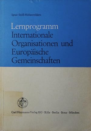 Seller image for Lernprogramm internationale Organisationen und Europische Gemeinschaften. for sale by Antiquariat Bookfarm