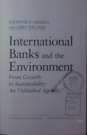 Seller image for International banks and the environment. from growth to sustainability. for sale by Antiquariat Bookfarm