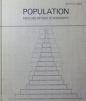 Bild des Verkufers fr Population. facts and methods of demography. zum Verkauf von Antiquariat Bookfarm