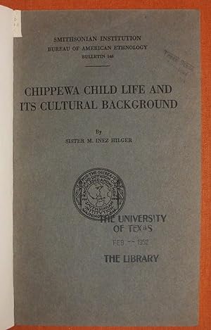 Seller image for Chippewa child life and its cultural background. BAE Bulletin 146 for sale by GuthrieBooks