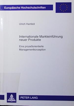 Imagen del vendedor de Internationale Markteinfhrung neuer Produkte. eine prozeorientierte Managementkonzeption. a la venta por Antiquariat Bookfarm