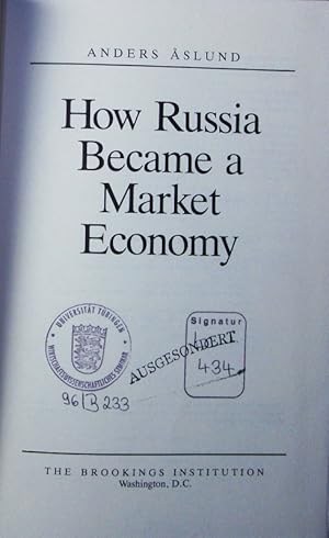 Imagen del vendedor de How Russia became a market economy. a la venta por Antiquariat Bookfarm