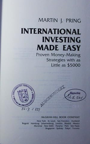 Bild des Verkufers fr International investing made easy. Proven moneymaking strategies with little as ($) 5000. zum Verkauf von Antiquariat Bookfarm