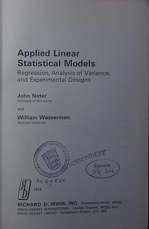 Image du vendeur pour Applied linear statistical models. Regression, analysis of variance, and experimental designs. mis en vente par Antiquariat Bookfarm