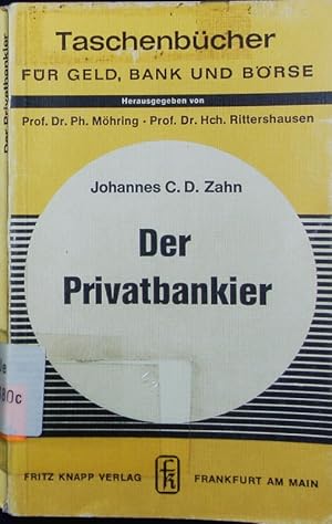 Bild des Verkufers fr Der Privatbankier. zum Verkauf von Antiquariat Bookfarm