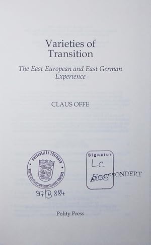 Bild des Verkufers fr Varieties of transition. the East European and East German experience. zum Verkauf von Antiquariat Bookfarm