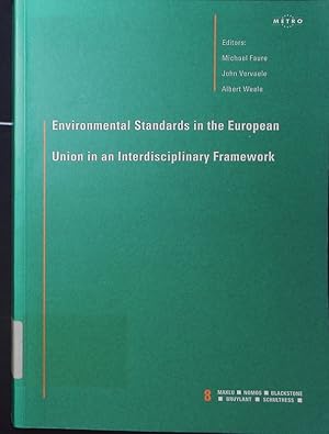 Bild des Verkufers fr Environmental standards in the European Union in an interdisciplinary framework. zum Verkauf von Antiquariat Bookfarm