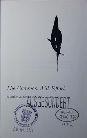 Image du vendeur pour The common aid effort. the development assistance activities of the Organization for Economic Co-operation and Development. mis en vente par Antiquariat Bookfarm