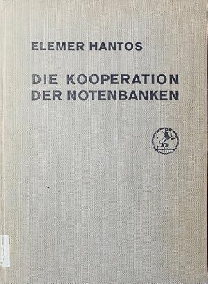 Imagen del vendedor de Die Kooperation der Notenbanken als Mittel zur Rationalisierung der Weltwirtschaft. a la venta por Antiquariat Bookfarm