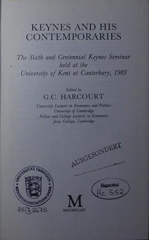 Image du vendeur pour Keynes and his contemporaries. The Sixth and Centennial Keynes Seminar held at the University of Kent at Canterbury, 1983. mis en vente par Antiquariat Bookfarm