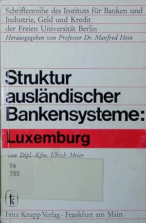 Bild des Verkufers fr Struktur des Bankwesens in Luxemburg. zum Verkauf von Antiquariat Bookfarm