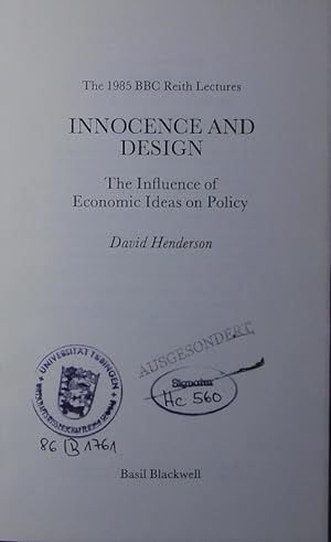 Seller image for Innocence and design. the influence of economic ideas on policy. for sale by Antiquariat Bookfarm
