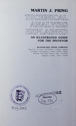 Bild des Verkufers fr Technical analysis explained. an illustrated guide for the investor. zum Verkauf von Antiquariat Bookfarm