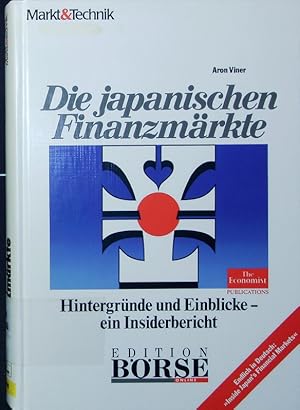 Bild des Verkufers fr Die japanischen Finanzmrkte. Hintergrnde und Einblicke - ein Insiderbericht. zum Verkauf von Antiquariat Bookfarm