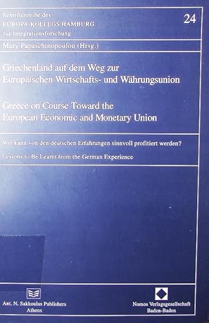 Bild des Verkufers fr Griechenland auf dem Weg zur Europischen Wirtschafts- und Whrungsunion. wie kann von den deutschen Erfahrungen sinnvoll profitiert werden?, [Konferenz am 23./24.01.1998 in Hamburg]. zum Verkauf von Antiquariat Bookfarm