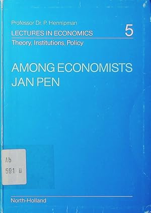 Bild des Verkufers fr Among economists. reflections of a neo-classical post-Keynesian. zum Verkauf von Antiquariat Bookfarm
