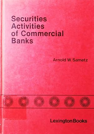 Bild des Verkufers fr Securities activities of commercial banks. zum Verkauf von Antiquariat Bookfarm